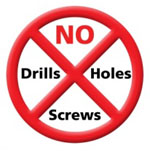 No Drilling, No Screws, No Holes