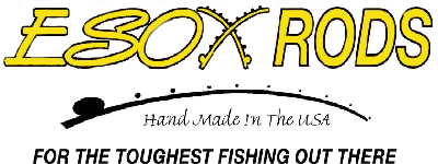 ESOX Fishing Rods - Handmade in the USA